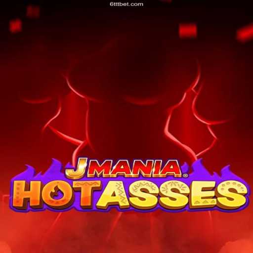 Discover the Thrilling World of JManiaHotAsses: A Gaming Adventure