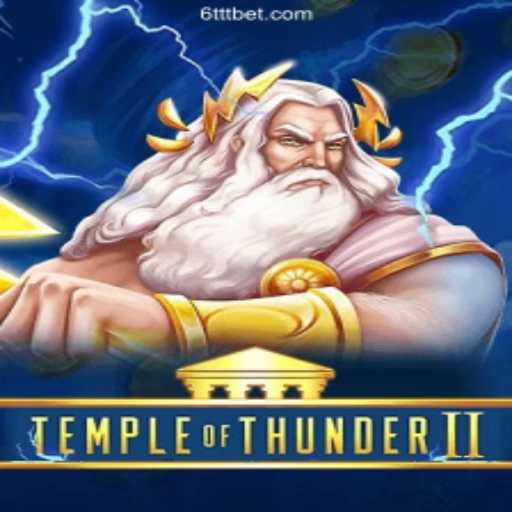 Temple of Thunder II: Unveiling the Thrilling Adventure